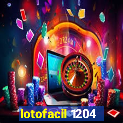 lotofacil 1204